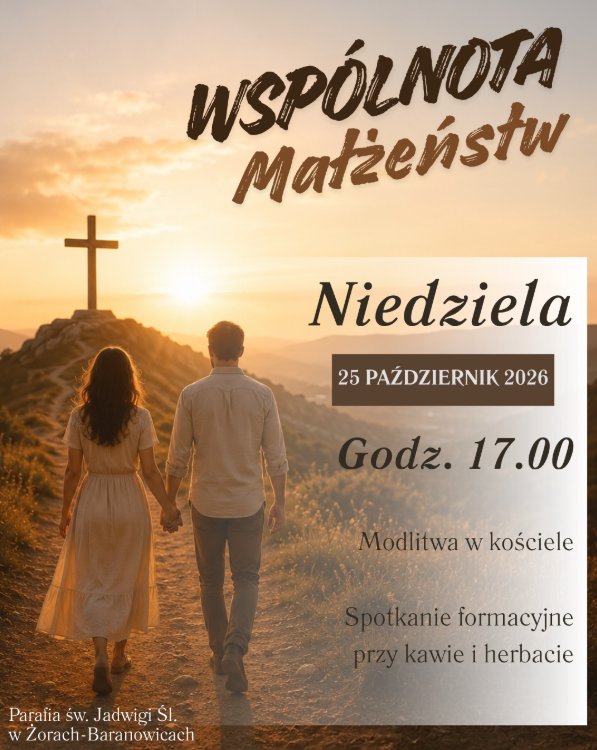 Plakat: Wspólnota Małżeństw - niedziela 25 października 2026, godz. 17.00 - modlitwa w kościele, spotkanie formacyjne przy kawie i herbacie